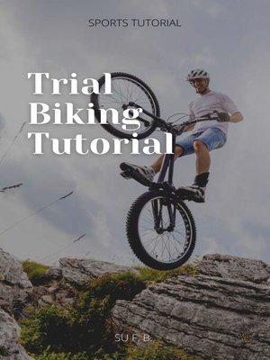 cover image of Trial Biking Tutorial